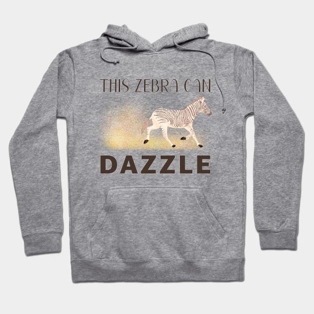 This Zebra Can Dazzle! Hoodie by Jesabee Designs